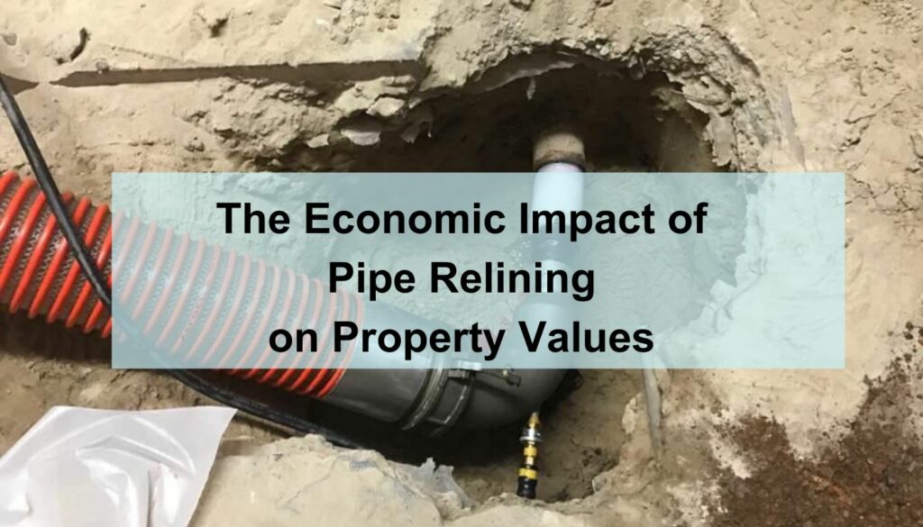 The economic impact of pipe relining on property values